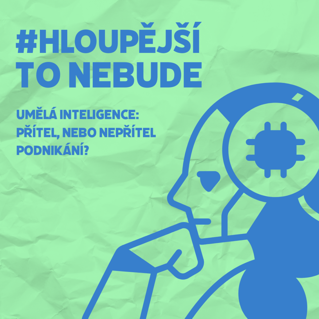 Epizoda 12: Umělá inteligence - přítel nebo nepřítel podnikání?