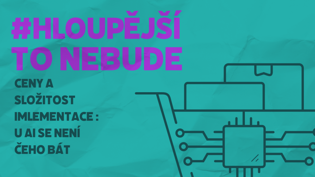 Epizoda 14: Ceny a složitost implementace u AI